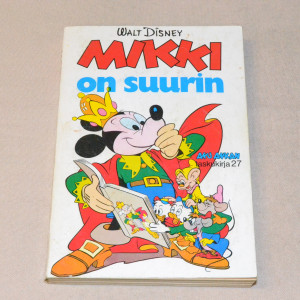 Aku Ankan taskukirja 27 Mikki on suurin (1.p.)